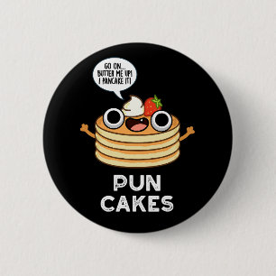 Puncakes Funny Pancake Pun Dark BG 6 Cm Round Badge