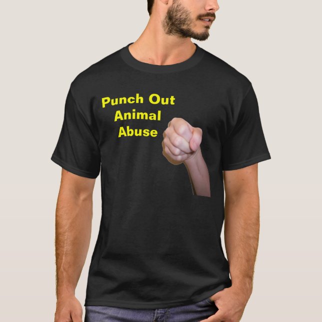 Punch Out Animal Abuse T-Shirt (Front)