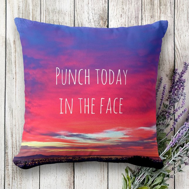 Punch Today in the Face Hot Pink Sunset Photo Cushion (Creator Uploaded)