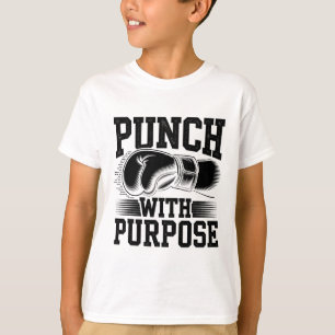 Punch With Purpose Boxer Sports Strength Gym Athle T-Shirt