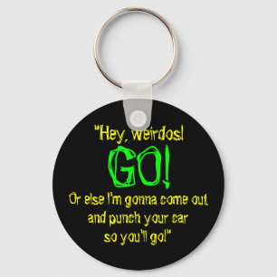 “Punch Your Car So You'll Go” Key Ring