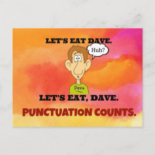 Punctuation Counts: Let's Eat Dave. Postcard