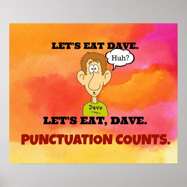 Punctuation Counts: Let's Eat Dave. Poster (Front)