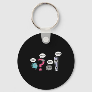 Punctuation English Teacher Gift Wait What Stop It Key Ring