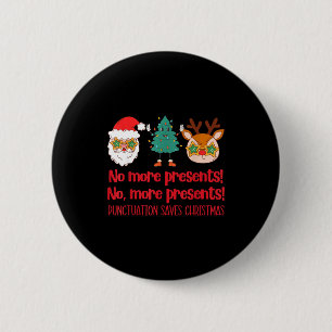 Punctuation Saves Christmas Reading Teacher Ela Gr 6 Cm Round Badge
