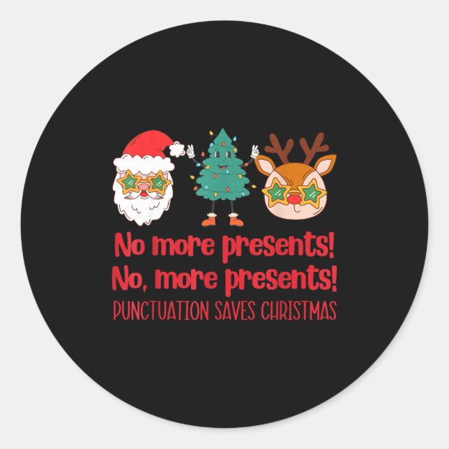 Punctuation Saves Christmas Reading Teacher Ela Gr Classic Round Sticker (Front)