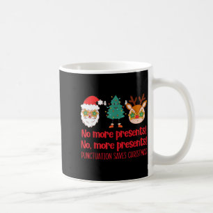 Punctuation Saves Christmas Reading Teacher Ela Gr Coffee Mug