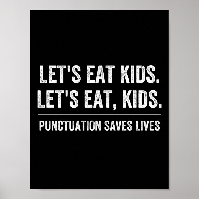Punctuation Saves Lives Poster (Front)
