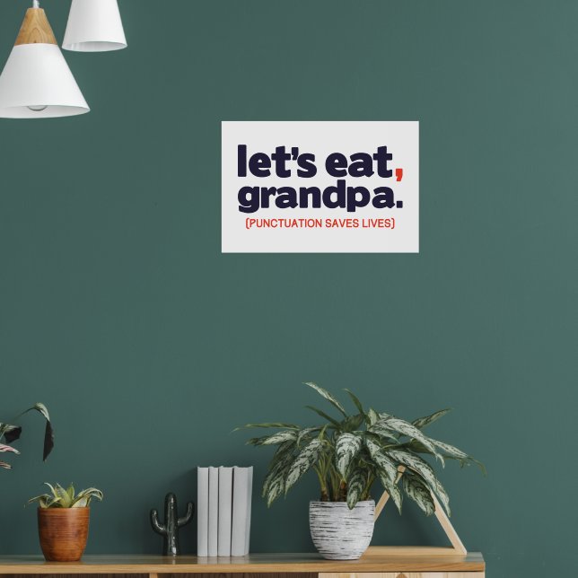Punctuation saves lives poster (Living Room 1)