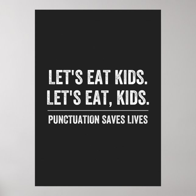 Punctuation Saves Lives Poster (Front)