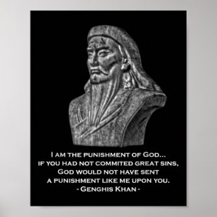 Punishment Of God - Genghis Khan Quote  Poster
