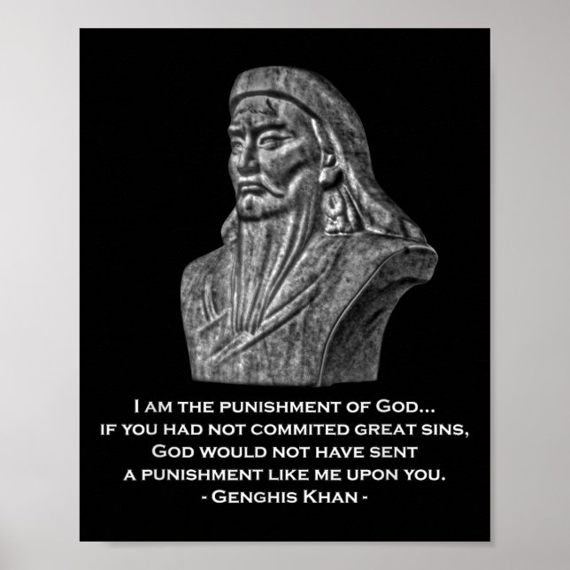 Punishment Of God - Genghis Khan Quote  Poster (Front)