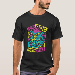 Punk Dog Never Dies Metal Rock Dogs Music Punks Pu T-Shirt