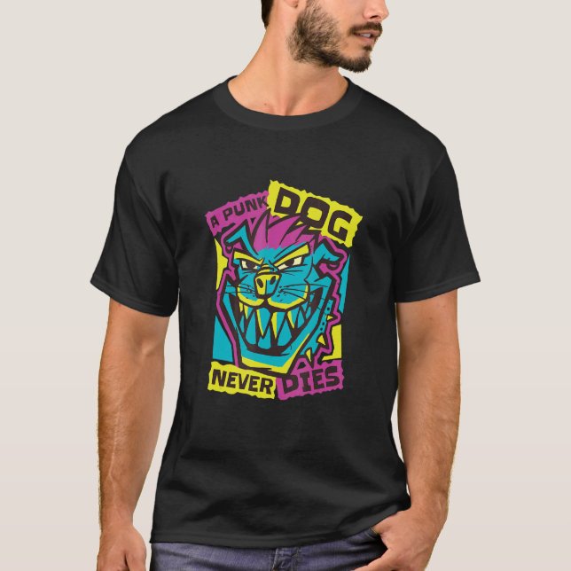 Punk Dog Never Dies Metal Rock Dogs Music Punks Pu T-Shirt (Front)