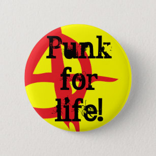 Punk for life! 6 cm round badge