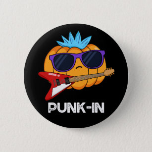 PUnk-in Funny Punk Rock Pumpkin Pun Dark BG 6 Cm Round Badge
