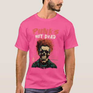 Punk is Not Dead Skull Punk Rock Music - Old Punks T-Shirt
