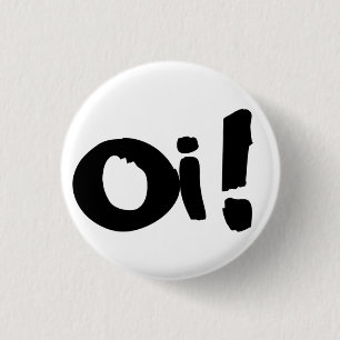 Punk "Oi!" Button