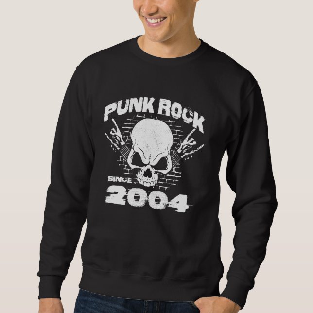 Punk Rock Since 2004 - Skull Rock Hands 20th Birth Sweatshirt (Front)