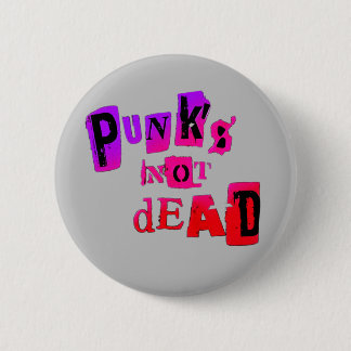 Punk's Not Dead! 6 Cm Round Badge