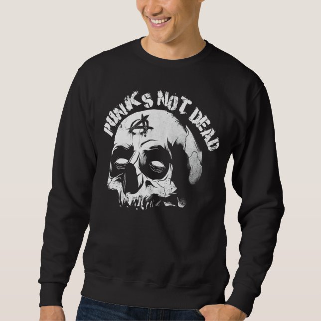 Punks Not Dead Punk Rock Skull Style Punk's Anarch Sweatshirt (Front)