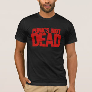 Punks Not Dead T-Shirt