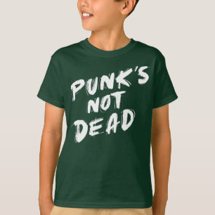 Punk's Not Dead T-Shirt