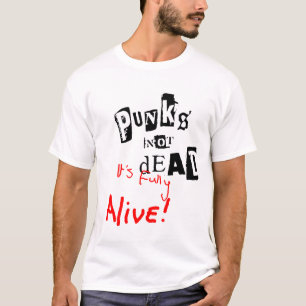 punks not dead T-Shirt