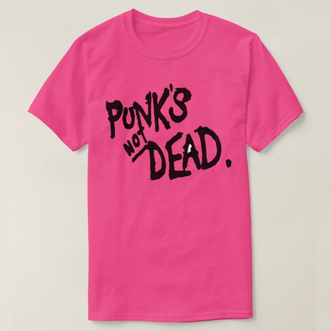 PUNKS NOT DEAD T-Shirt (Design Front)