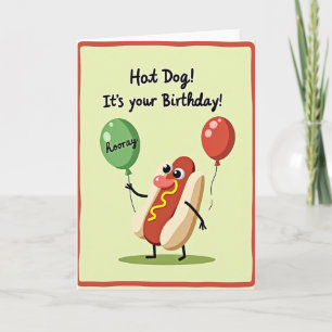 Punny Birthday Hot Dog Card