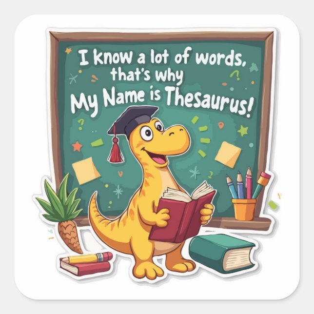 Punny Dinosaur Thesaurus 'Word Wizard'  Square Sticker (Front)