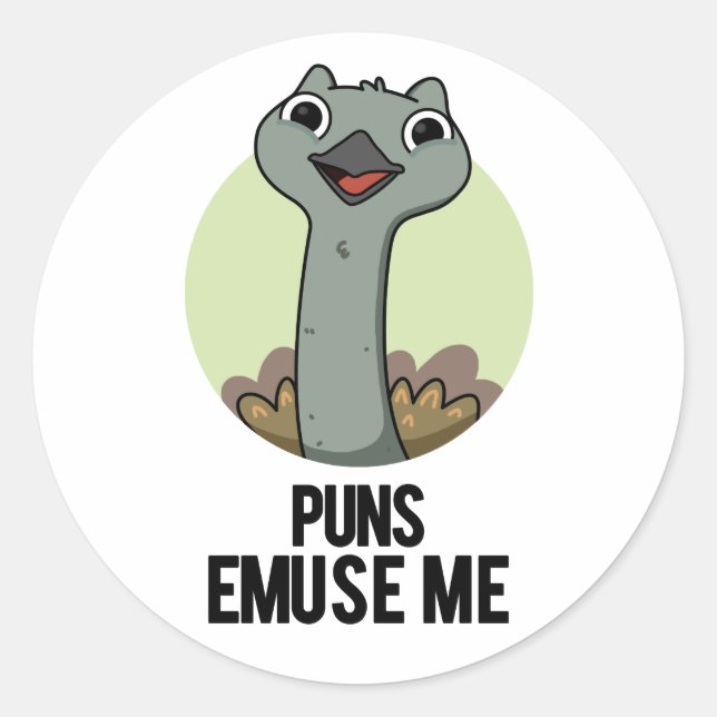 Puns Emuse Me Funny Emu Pun  Classic Round Sticker (Front)