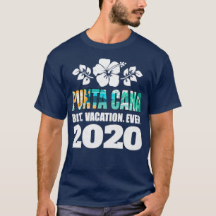 Punta Cana Best Vacation Ever 2020 Souvenir Gift1 T-Shirt