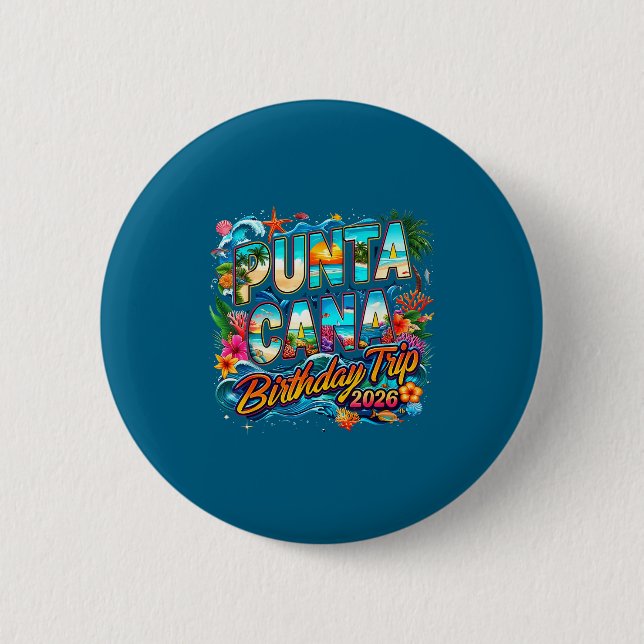 Punta Cana Birthday Trip 2026 Making Memories  6 Cm Round Badge (Front)
