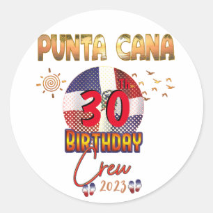 Punta Cana Dominican Republic Birthday  Classic Round Sticker