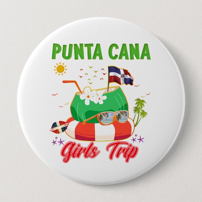 Punta Cana Dominican Republic Girls Trip  10 Cm Round Badge (Front)