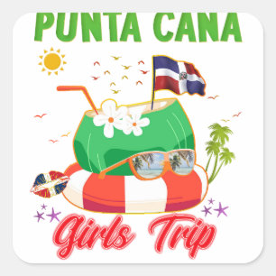 Punta Cana Dominican Republic Girls Trip Square Sticker
