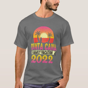 Punta Cana Family Vacation 2022 Matching Dominican T-Shirt