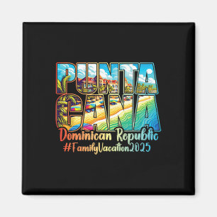 Punta Cana Family Vacation 2025 To The Dominican R Magnet