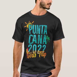 Punta Cana Girls Trip 2022 Dominican Republic Surf T-Shirt
