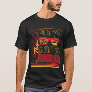 Punta Cana Shirt, Birthday Trip Punta Cana Tee, T-Shirt