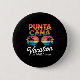 Punta Cana Vacation 2026 Making Memories Summer Be 6 Cm Round Badge