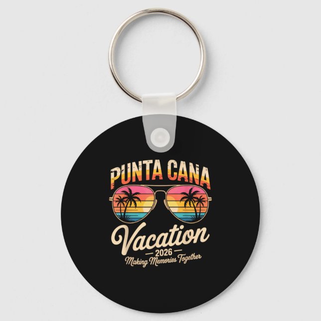 Punta Cana Vacation 2026 Making Memories Summer Be Key Ring (Front)
