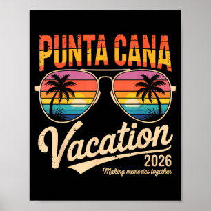 Punta Cana Vacation 2026 Making Memories Summer Be Poster