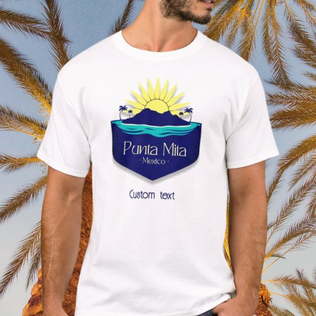 Punta Mita Mexico vacation apparel T-Shirt (Creator Uploaded)