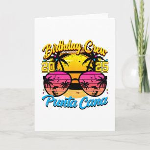 Punta Retro Cana Birthday Crew 2025 Sunset Matchin Card