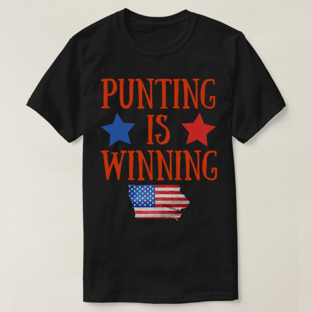 Punting is winning iowa 2 T-Shirt (Design Front)