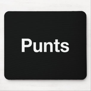 Punts Funny Shirt, Punts Funny Saying Quote Shirt, Mouse Pad