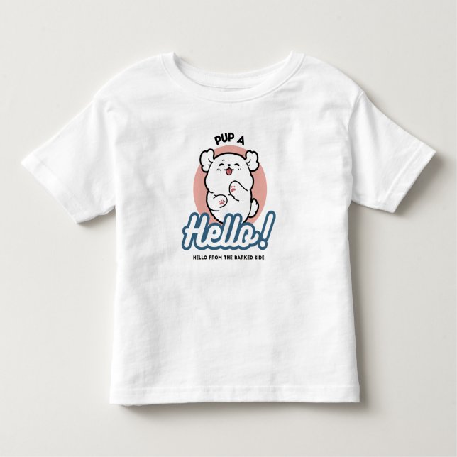 Pup a Hello! – Happy White Dog Cartoon Design Toddler T-Shirt (Front)