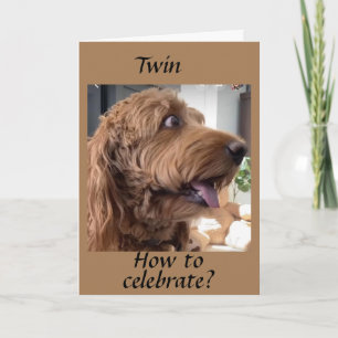 PUP HELPS SAY **HAPPY BIRTHDAY TWIN** CARD